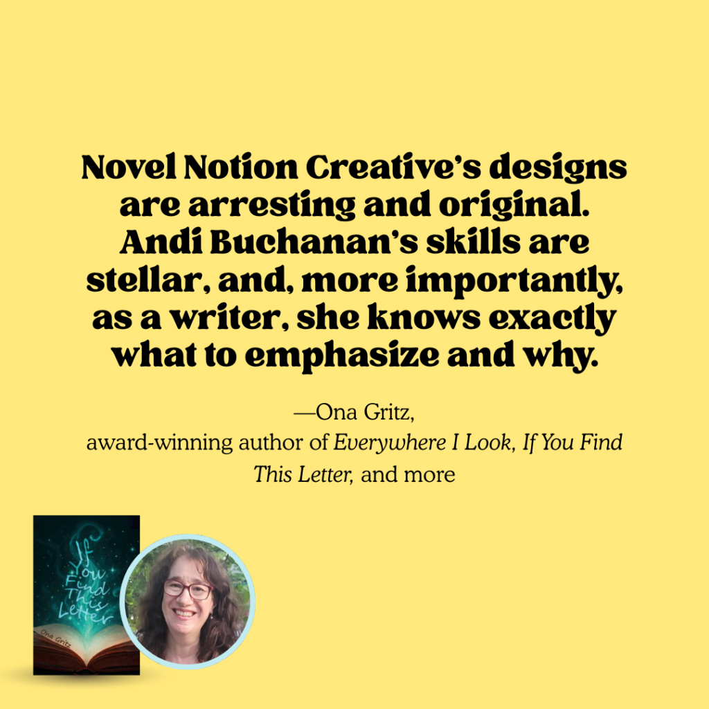 Ona Gritz, author of If You Find This Book, and Novel Notion Creative Client, on our book launch graphics for authors