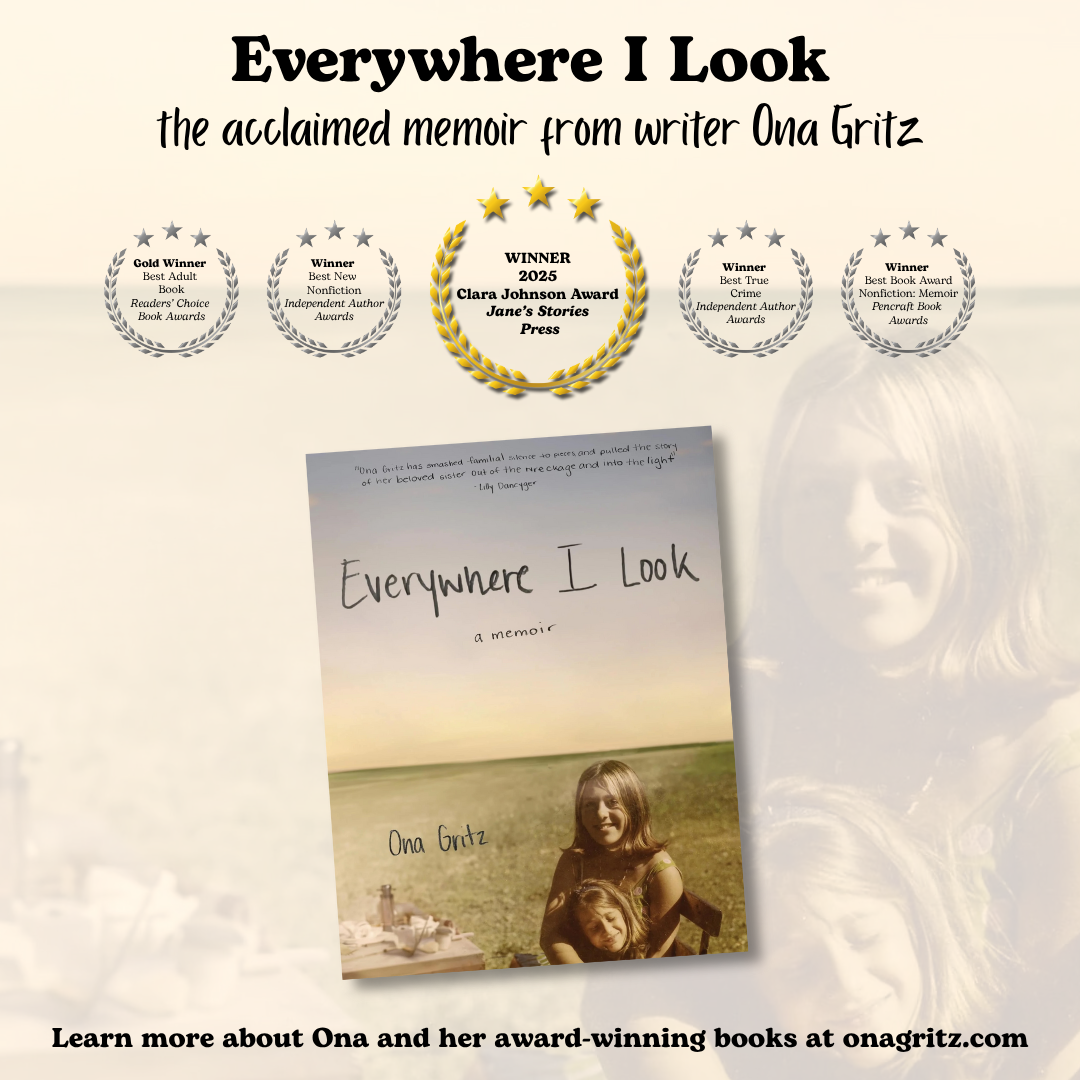 Social media graphic for Ona Gritz's powerful memoir Everywhere I Look designed by Novel Notion Creative Social media graphic for Ona Gritz's powerful memoir Everywhere I Look designed by Novel Notion Creative