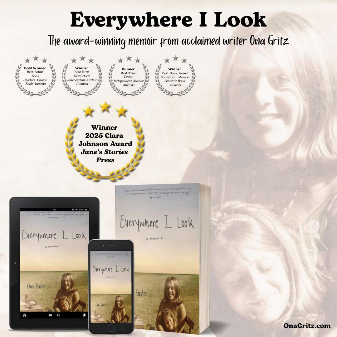 Social media graphic for Ona Gritz's powerful memoir Everywhere I Look designed by Novel Notion Creative Social media graphic for Ona Gritz's powerful memoir Everywhere I Look designed by Novel Notion Creative