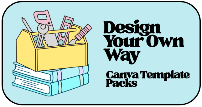 Design Your Own Way: our DIY tier of social media assets for authors. A yellow toolbox filled with pastel-colored tools sits atop two turquoise-blue books to symbolize the DIY aspect of book promotion when using Canva templates you modify yourself. 